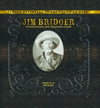 Library Binding Jim Bridger: Frontiersman and Mountain Guide Book