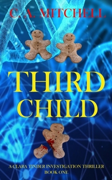 Paperback Third Child: A Clara Tinder Investigative Journalist Thriller Book