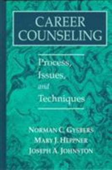 Hardcover Career Counseling: Process, Issues, and Techniques Book