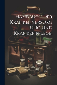 Paperback Handbuch der Krankenversorgung und Krankenpflege. [German] Book
