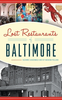 Hardcover Lost Restaurants of Baltimore Book