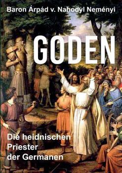 Paperback Goden: Die heidnischen Priester der Germanen [German] Book