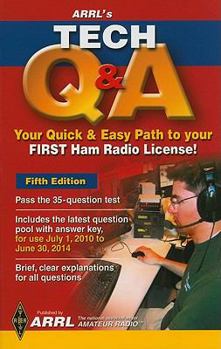 Paperback Arrl's Tech Q & A: Your Quick & Easy Path to Your First Ham Radio License! Book