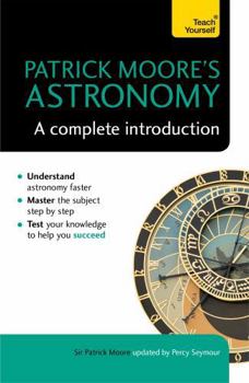 Paperback Patrick Moore's Astronomy: A Complete Introduction Book