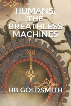 Paperback Humans: The Breathless Machines Book