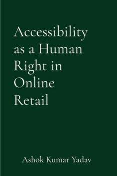 Paperback Accessibility as a Human Right in Online Retail Book