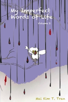 Paperback Imperfect Words Of Life Volume 2: Volume 2 Book