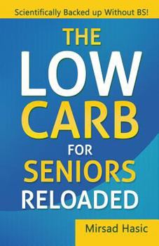 Paperback The Low Carb For Seniors Reloaded Book