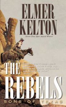 Mass Market Paperback The Rebels: Sons of Texas Book