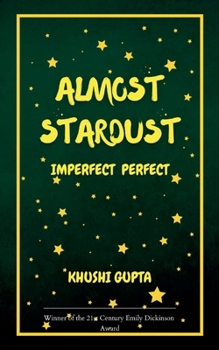 Paperback Almost Stardust Imperfect Perfect Book