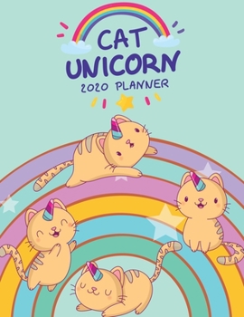Cat Unicorn Planner 2020: Cat Lover Gift, Dated Weekly Planner With To Do Notes & Year At A Glance and More.