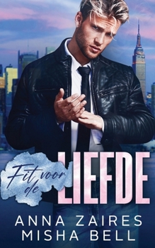 Fit voor de liefde (Dutch Edition)