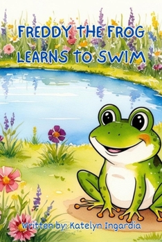 Paperback Freddy the Frog Learns to Swim Book