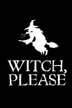 Paperback Notebook: Halloween Witch Broom Pun Costume Gifts 120 Pages, 6X9 Inches, Dot Grid Book