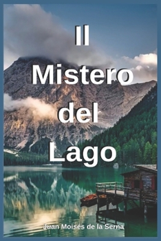 Paperback Il Mistero del Lago [Italian] Book