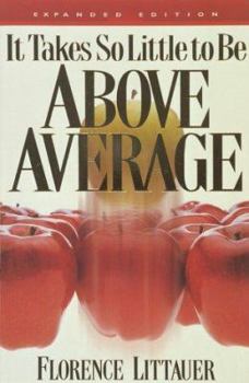 Paperback It Takes So Little to Be Above Average Book