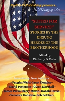 Paperback Suited for Service: Stories by the Unsung Heroes of the Brotherhood Book