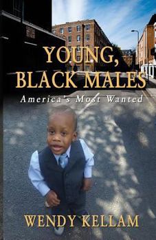 Paperback Young, Black Males America's Most Wanted Book