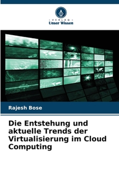 Paperback Die Entstehung und aktuelle Trends der Virtualisierung im Cloud Computing [German] Book