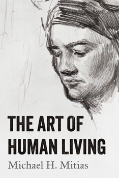 Paperback The Art of Human Living Book
