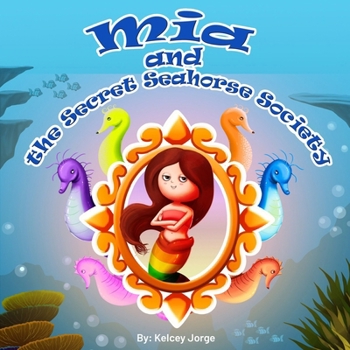 Paperback Mia and the Secret Seahorse Society Book