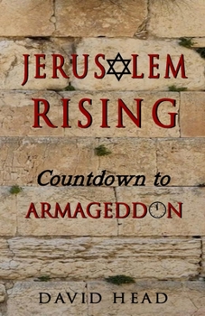 Paperback Jerusalem Rising: Countdown To Armageddon Book