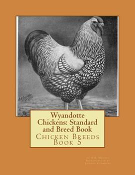 Paperback Wyandotte Chickens: Standard and Breed Book