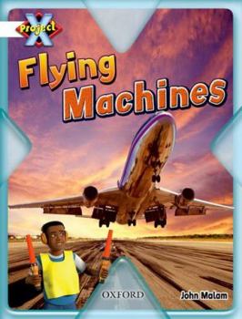 Paperback Project X: White: Inventors and Inventions: Flying Machines Book