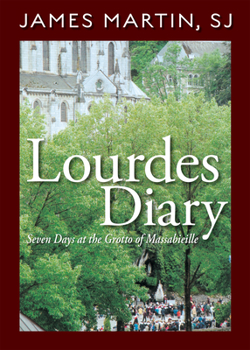 Paperback Lourdes Diary: Seven Days at the Grotto of Massabieille Book