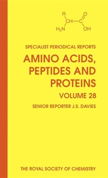 Hardcover Amino Acids, Peptides and Proteins: Volume 28 Book