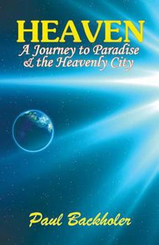 Paperback Heaven: A Journey to Paradise and the Heavenly City Book