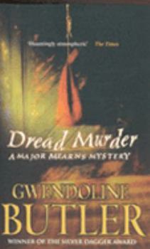 Dread Murder A Major Mearns Mystery - Book #2 of the Major Mearns and Sergeant Denny