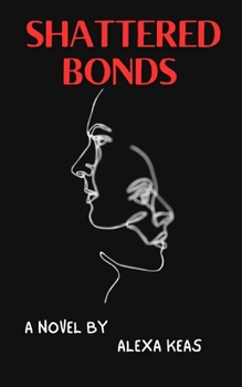 Paperback Shattered Bonds Book