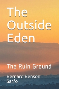 Paperback The Outside Eden: The Ruin Ground Book