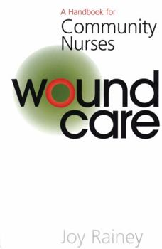 Paperback Wound Care: A Handbook for Community Nurses Book