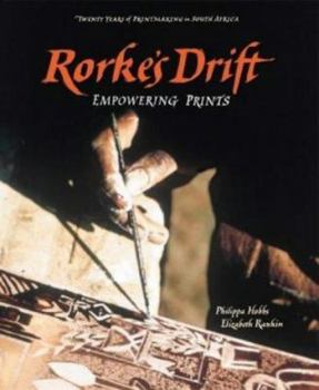 Hardcover Rorke's Drift: Empowering Prints Book