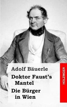 Paperback Doktor Faust's Mantel / Die Bürger in Wien [German] Book