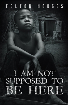 Paperback I Am Not Supposed to Be Here Book