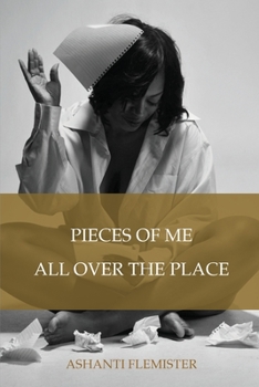 Paperback Pieces of Me All Over the Place Book