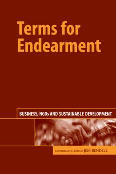 Paperback Terms for Endearment: Business, NGOs and Sustainable Development Book