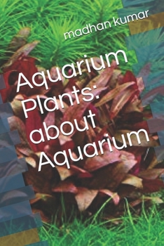 Paperback Aquarium Plants: about Aquarium Book