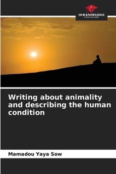 Paperback Writing about animality and describing the human condition Book