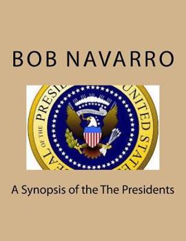 Paperback A Synopsis of the The Presidents Book