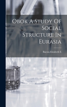 Obok a Study of Social Structure in Eurasia
