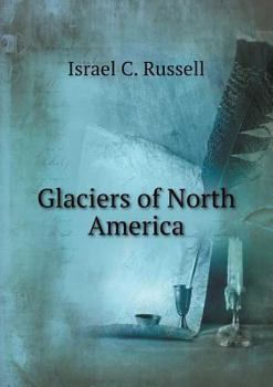 Paperback Glaciers of North America Book