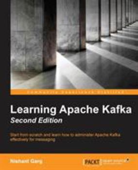Paperback Learning Apache Kafka Second Edition Book