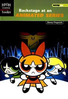 School & Library Binding Backstage at an Animated Series Book