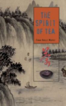 Hardcover The Spirit of Tea Book