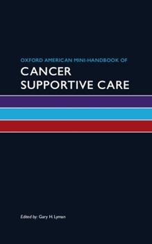 Paperback Oxford American Mini-Handbook of Cancer Supportive Care Book