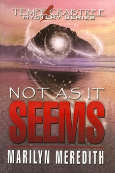 Not as It Seems - Book #15 of the Deputy Tempe Crabtree